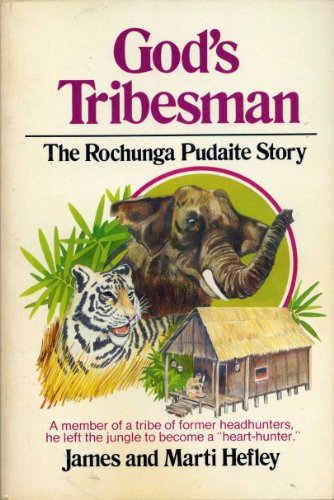 Stock image for God's Tribesman: The Rochunga Pudaite Story for sale by ThriftBooks-Atlanta