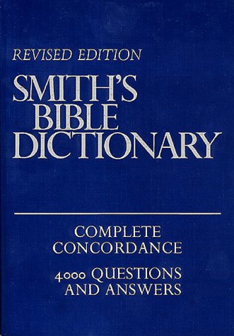 Beispielbild fr Smith's Bible Dictionary zum Verkauf von Wonder Book