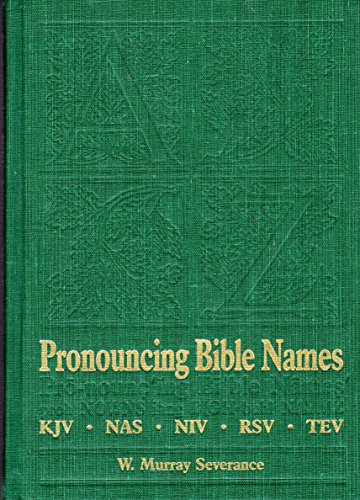 Stock image for Pronouncing Bible Names for sale by Front Cover Books