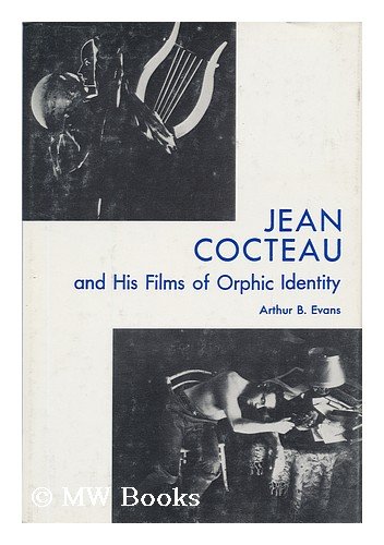 Beispielbild fr Jean Cocteau and His Films of Orphic Identity zum Verkauf von Anybook.com