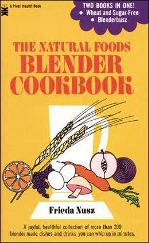 Stock image for Natural Foods Blender Cookbook for sale by ! Turtle Creek Books  !