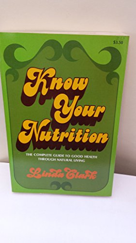9780879830472: Know your nutrition