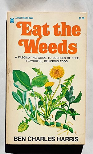 9780879830663: Eat the Weeds