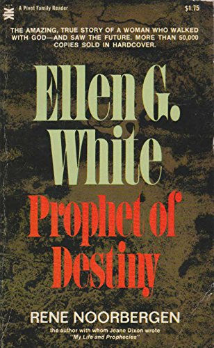 Beispielbild fr Ellen G. White : Prophet of Destiny zum Verkauf von Front Cover Books