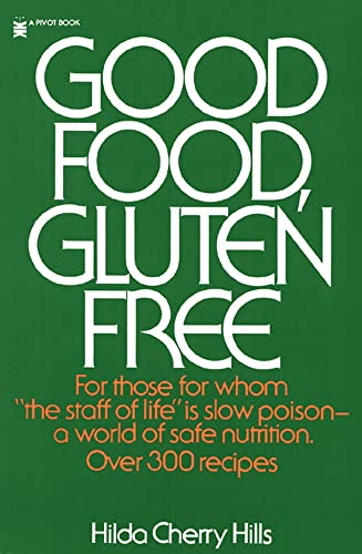 Beispielbild fr Good Food, Gluten Free zum Verkauf von Better World Books