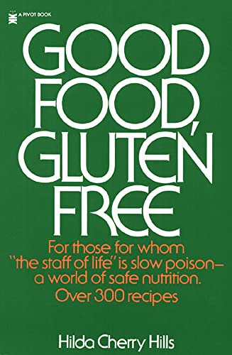 Stock image for Good Food, Gluten Free for sale by Better World Books: West