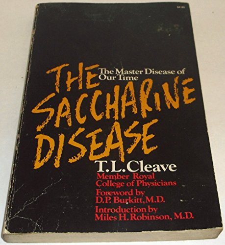 Stock image for Saccharine Disease for sale by Front Cover Books
