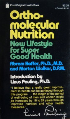 Imagen de archivo de Ortho-Molecular Nutrition - New Lifestyle For Super Good Health a la venta por GF Books, Inc.