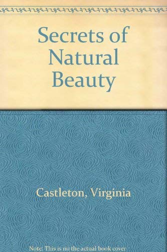 Beispielbild fr Secrets of Natural Beauty zum Verkauf von ThriftBooks-Atlanta