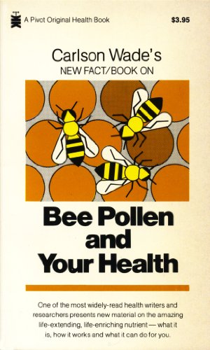 Bee Pollen and Your Health