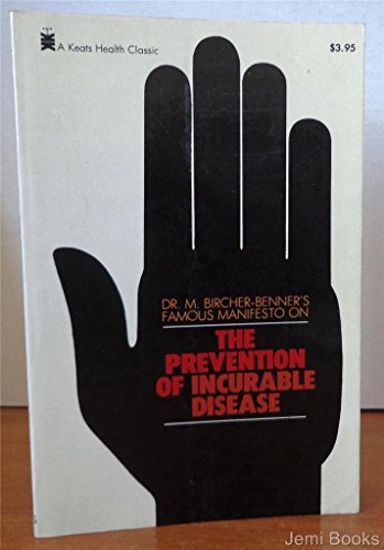 Imagen de archivo de The Prevention of Incurable Disease a la venta por ThriftBooks-Dallas