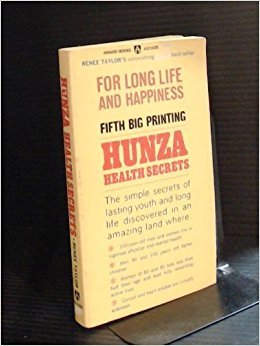 Imagen de archivo de Hunza Health Secrets for Long Life and Happiness a la venta por Fallen Leaf Books