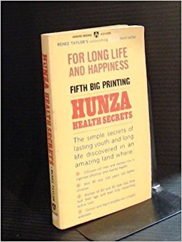 Stock image for Hunza Health Secrets for Long Life and Happiness for sale by Fallen Leaf Books