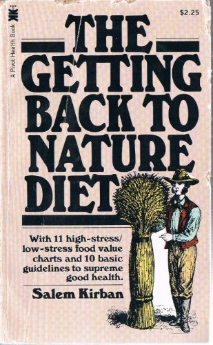 

The getting back to nature diet (A Pivot health book)