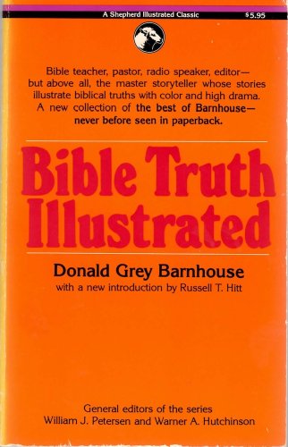 Stock image for Bible truth illustrated (A Shepherd illustrated classic) for sale by Front Cover Books