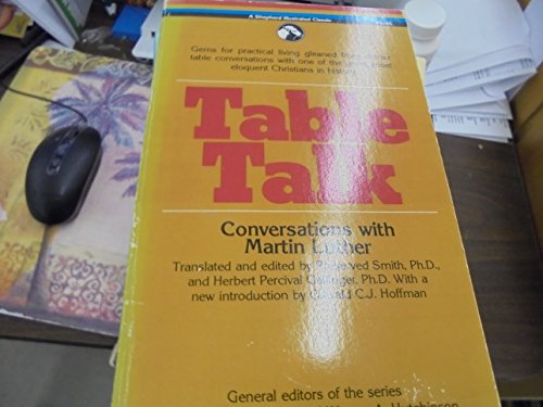 Stock image for Table Talk (Conversations with Luther) for sale by Better World Books