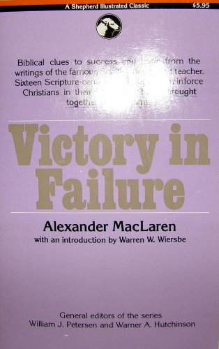 Stock image for Victory in failure (A Shepherd illustrated classic) for sale by Irish Booksellers