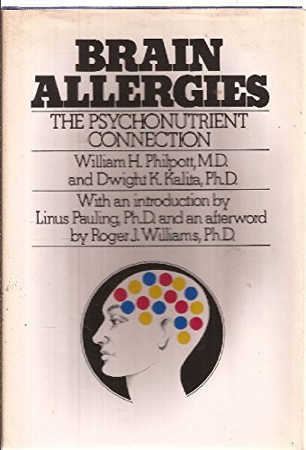 Stock image for Brain Allergies; The Psycho-Nutrient Connection for sale by Books of the Smoky Mountains