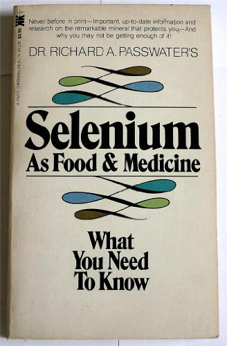 9780879832292: Selenium As Food and Medicine