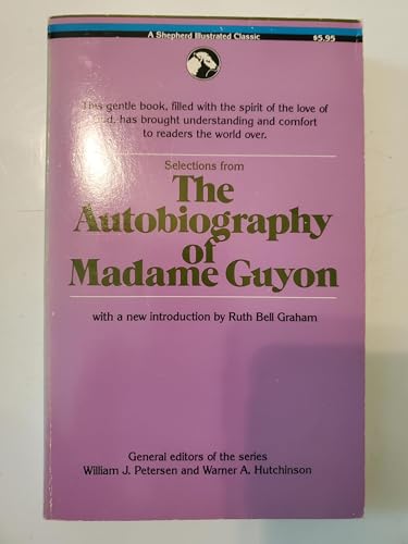 Beispielbild fr The autobiography of Madame Guyon (A Shepherd illustrated classic) zum Verkauf von ThriftBooks-Atlanta