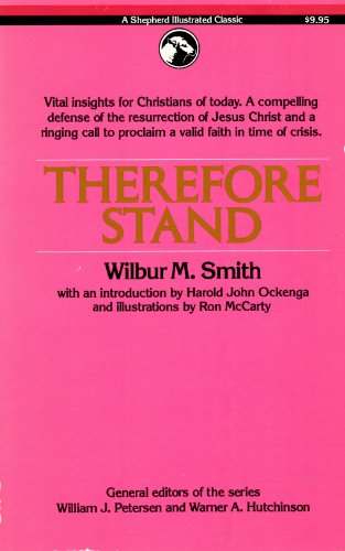 Stock image for Therefore Stand (Shepherd Illustrated Classic) for sale by HPB-Red