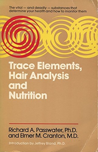 Stock image for Trace Elements, Hair Analysis, and Nutrition for sale by medimops