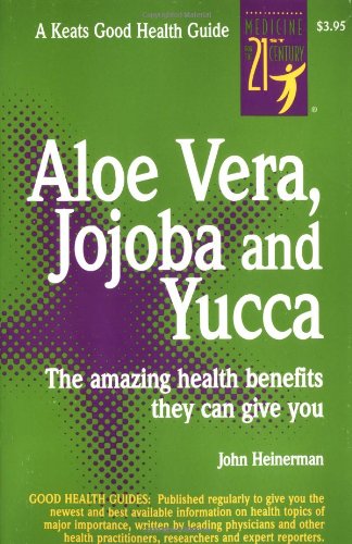 Imagen de archivo de Aloe Vera, Jojoba and Yucca (Good Health Guide Series) a la venta por HPB-Red