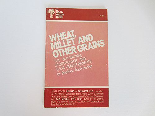 9780879832896: Wheat, Millet and Other Grains