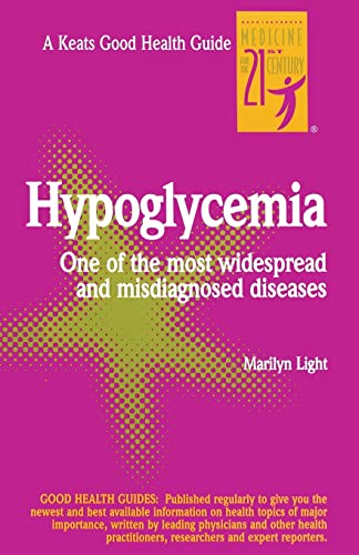 Stock image for Hypoglycemia (Good Health Guide Series) for sale by Books Puddle