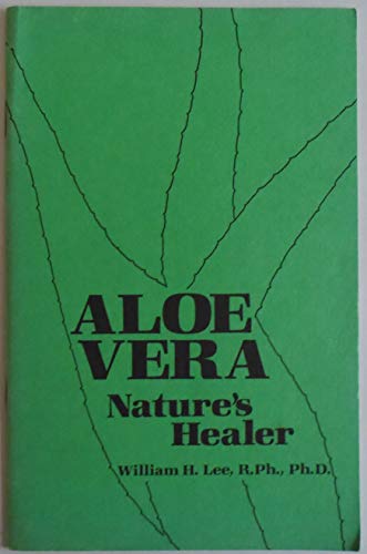 Beispielbild fr ALOE VERA: Nature's Healer zum Verkauf von Wonder Book