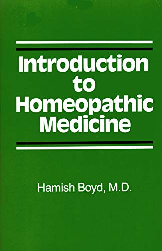 Stock image for Introduction to Homeopathic Medicine for sale by Wonder Book