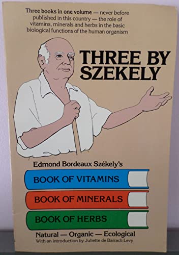 9780879833428: Three by Szekely: Book of Vitamins, Book of Minerals, Book of Herbs