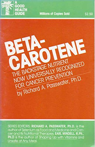 Beta-Carotene (9780879833633) by Passwater, Richard A.