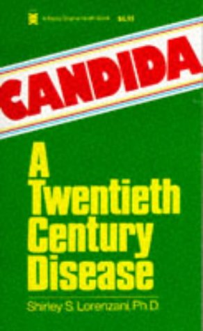 Beispielbild fr Candida: A Twentieth Century Disease zum Verkauf von SecondSale