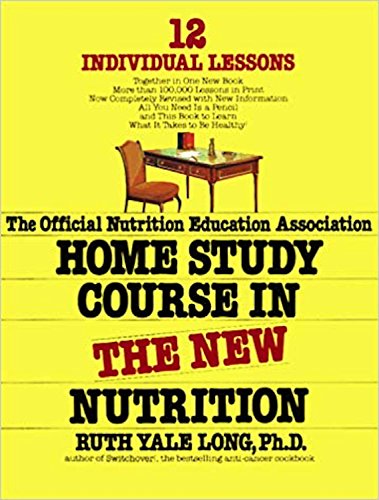 Stock image for The Official Nutrition Education Association Home Study Course in the New Nutrition for sale by ThriftBooks-Dallas