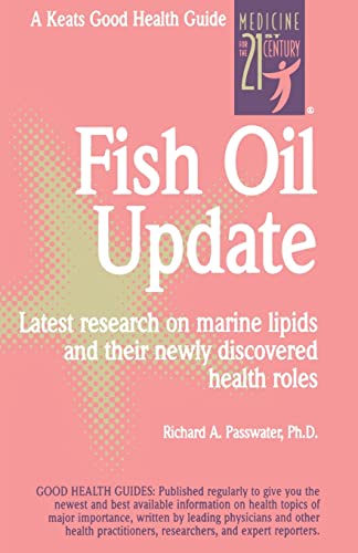 Fish Oil Update (9780879834326) by Passwater, Richard A.