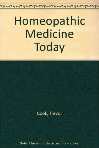 Stock image for Homeopathic Medicine Today for sale by Books From California