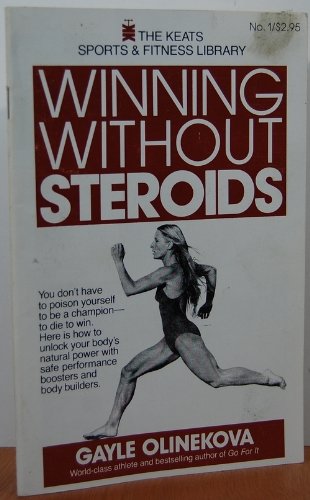 9780879834807: Winning Without Steroids