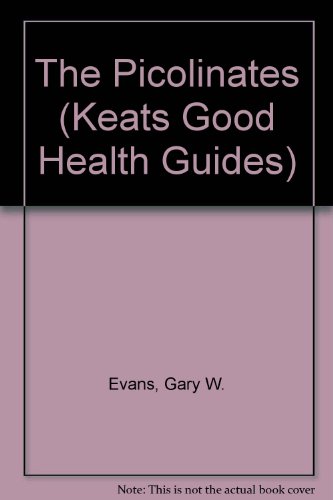 9780879835118: The Picolinates (Keats Good Health Guides)