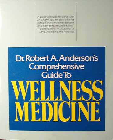 Stock image for Wellness Medicine: A Guide and Handbook to Comprehensive Collaborative Health Care for sale by Discover Books