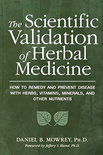 Stock image for The Scientific Validation of Herbal Medicine for sale by Aaron Books