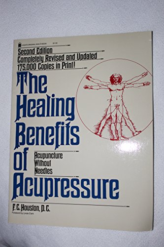 Imagen de archivo de The Healing Benefits of Acupressure: Acupuncture Without Needles (Keats Original Health Book) a la venta por HPB-Ruby