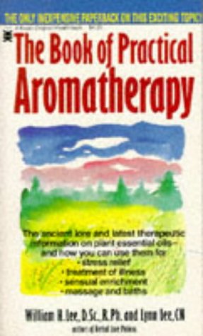 Imagen de archivo de Book of Practical Aromatherapy a la venta por Better World Books: West