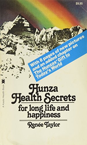 Stock image for Hunza Health Secrets for Long Life and Happiness for sale by KuleliBooks