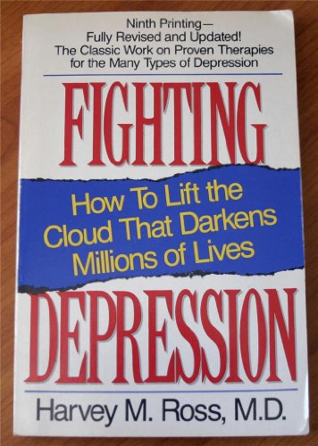 Beispielbild fr Fighting Depression zum Verkauf von Better World Books: West