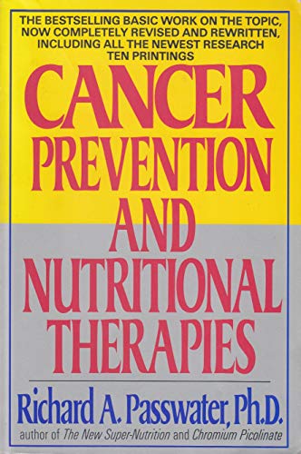 Beispielbild fr Cancer Prevention and Nutritional Therapies zum Verkauf von Wonder Book