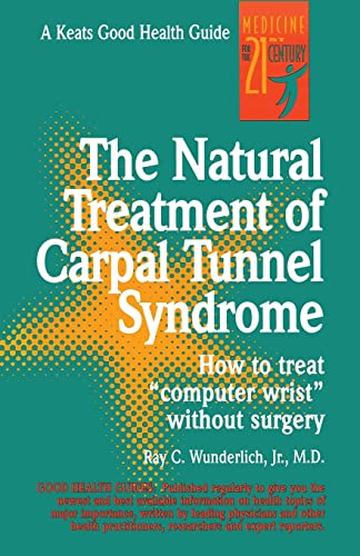 Beispielbild fr The Natural Treatment of Carpal Tunnel Syndrome zum Verkauf von Robinson Street Books, IOBA