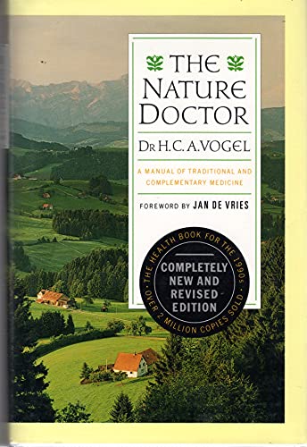 Imagen de archivo de Nature Doctor : A Manual of Traditional and Complementary Medicine a la venta por Better World Books