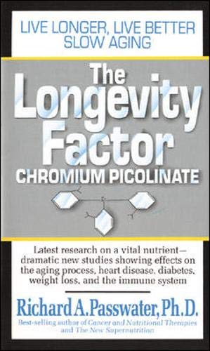 Beispielbild fr The Longevity Factor: Chromium Picolinate zum Verkauf von Robinson Street Books, IOBA