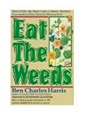 Beispielbild fr Eat the Weeds zum Verkauf von ThriftBooks-Dallas